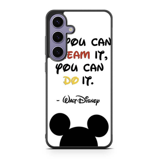 Walt Disney Quote 2 Samsung Galaxy S24 Case