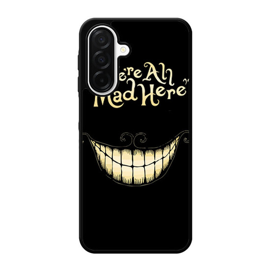 alice in wonderland we are all mad Samsung Galaxy A26 5G Case