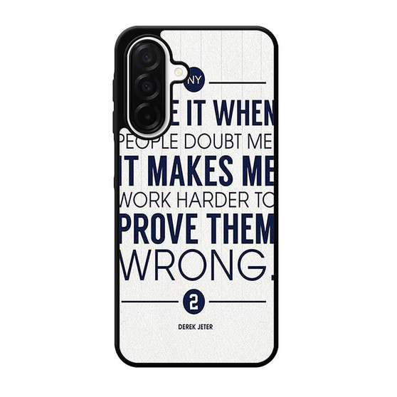 Derek Jeter Quote Samsung Galaxy A26 5G Case