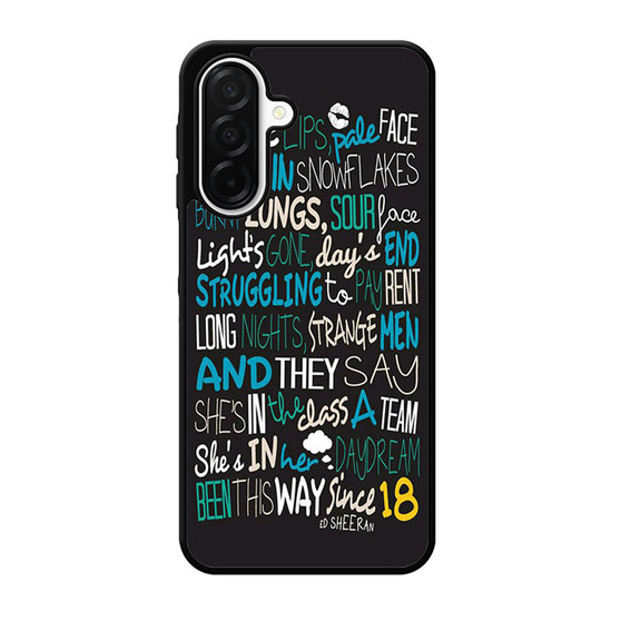 Ed Sheeran Quotes 3 Samsung Galaxy A26 5G Case