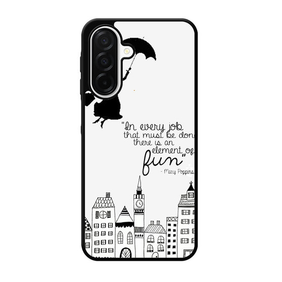 Mary Poppins Quote Samsung Galaxy A26 5G Case