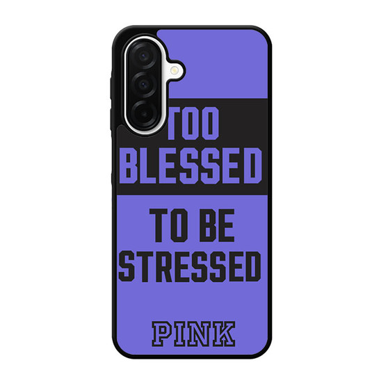 Too Blessed Pink Samsung Galaxy A26 5G Case