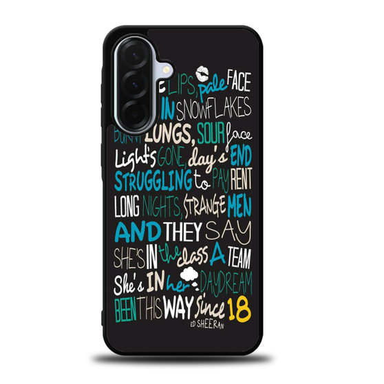 Ed Sheeran Quotes 3 Samsung Galaxy A36 5G Case