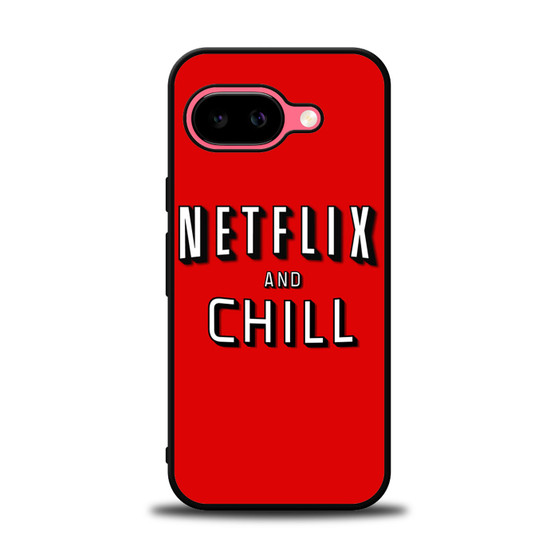 Netflix And Chill Google Pixel 9a Case