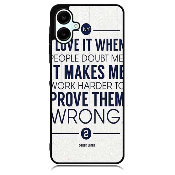 Derek Jeter Quote Samsung Galaxy A06 Case
