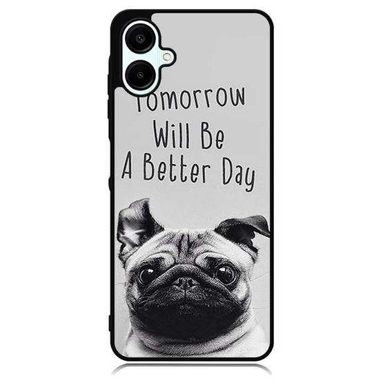 Wise Pug Quote Samsung Galaxy A06 Case