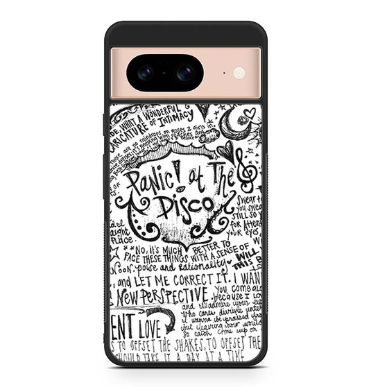panic at the disco quote Google Pixel 8/ Pixel 8a/ Pixel 8 Pro Case