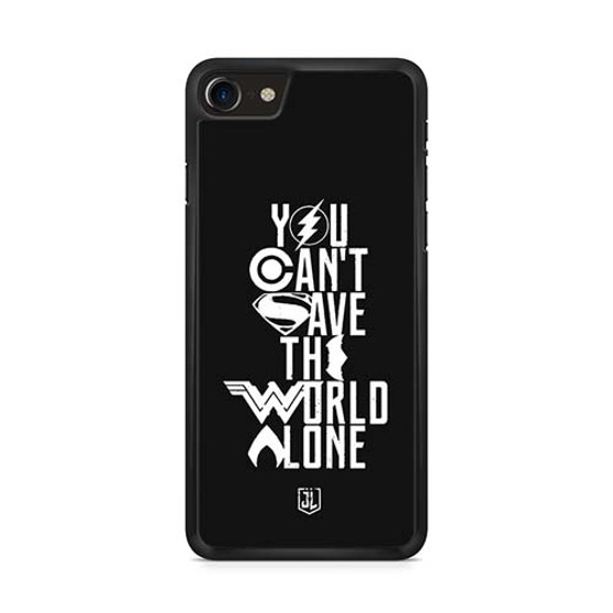 You Cant Save The World Alone Justice League iPhone 8 | iPhone 8 Plus Case