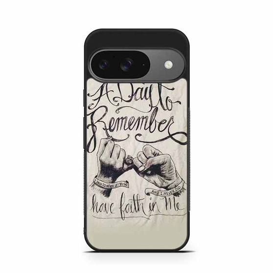 A Day to Remember Have Faith in me Google Pixel 9/ Pixel 9a/ Pixel 9 Pro/ Pixel 9 Pro XL Case