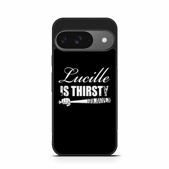 Lucille is Thirsty Negan Quote Google Pixel 9/ Pixel 9a/ Pixel 9 Pro/ Pixel 9 Pro XL Case