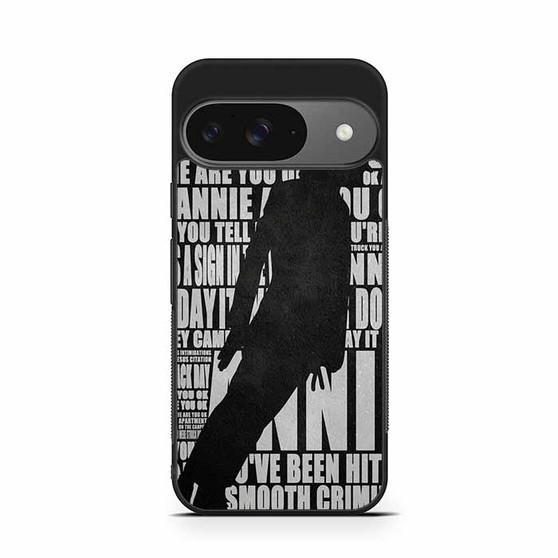 Michael Jackson Lyrics Google Pixel 9/ Pixel 9a/ Pixel 9 Pro/ Pixel 9 Pro XL Case