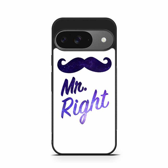Mr Right Google Pixel 9/ Pixel 9a/ Pixel 9 Pro/ Pixel 9 Pro XL Case