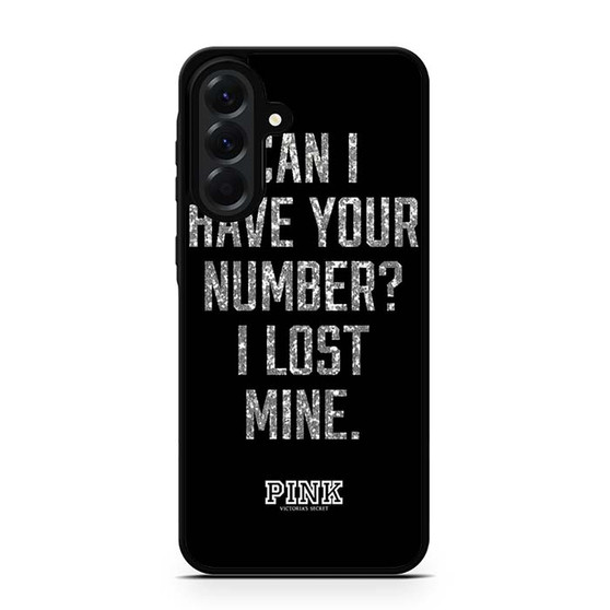 Victoria's Secret Pink Quotes Samsung Galaxy A56 Case