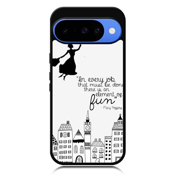 Mary Poppins Quote Google Pixel 10 Case