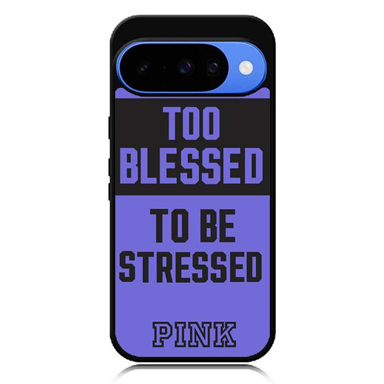 Too Blessed Pink Google Pixel 10 Case