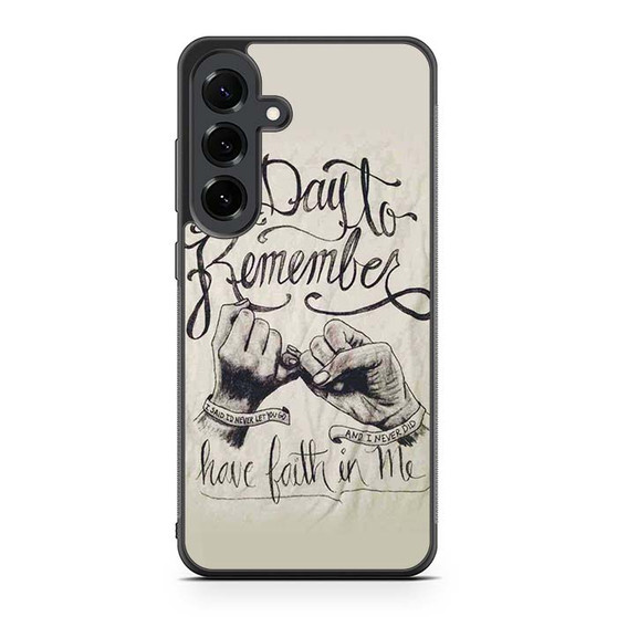 A Day to Remember Have Faith in me Samsung Galaxy S25 FE Case