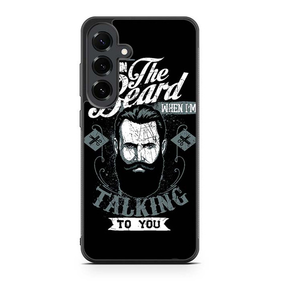 Look me in the beard Samsung Galaxy S25 FE Case