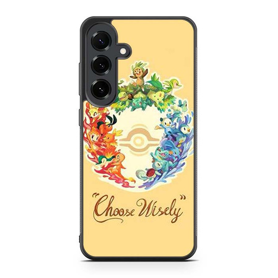 Pokemon Choose wisely Samsung Galaxy S25 FE Case