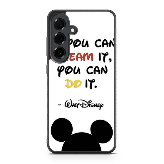 Walt Disney Quote 2 Samsung Galaxy S25 FE Case Walt Disney Quote 2 Samsung Galaxy S25 FE Case