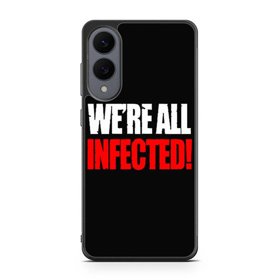 We're all infected quote Samsung Galaxy S25 Edge Case