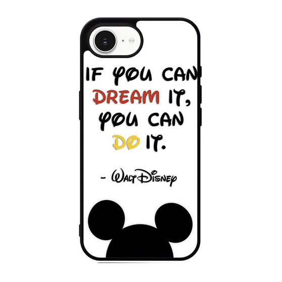 Walt Disney Quote 2 iPhone 17e Case