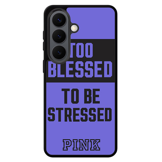 Too Blessed Pink Samsung Galaxy S26 Series Case