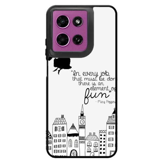 Mary Poppins Quote Motorola Moto G 2026 Case