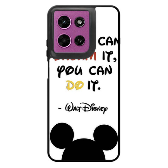 Walt Disney Quote 2 Motorola Moto G 2026 Case