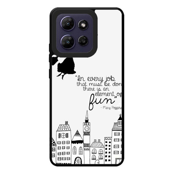 Mary Poppins Quote Motorola Moto G Play 2026 Case