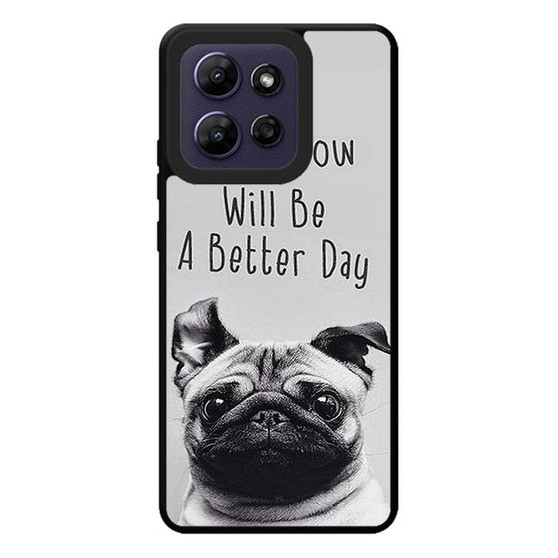 Wise Pug Quote Motorola Moto G Play 2026 Case