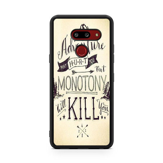 Adventure May Hurt You LG G8 ThinQ Case
