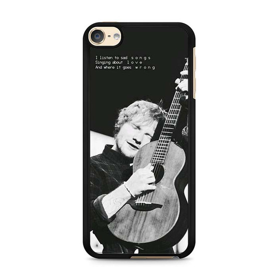 Ed Sheeran Listening Sad Song iPod Touch 6 Case