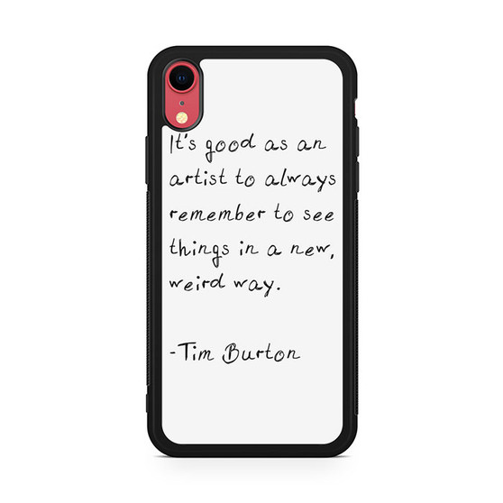 Tim Burtons Quotes iPhone XR Case
