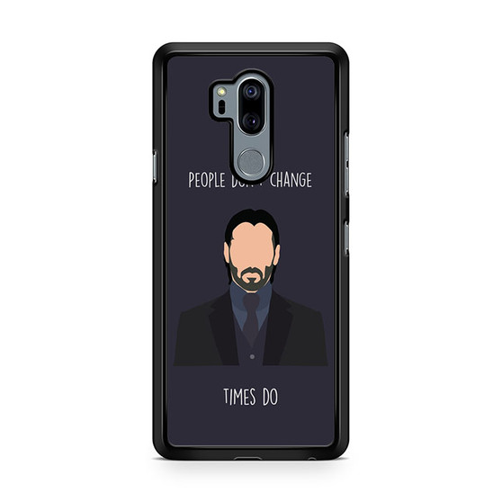 John Wick Quote LG G7 ThinQ Case