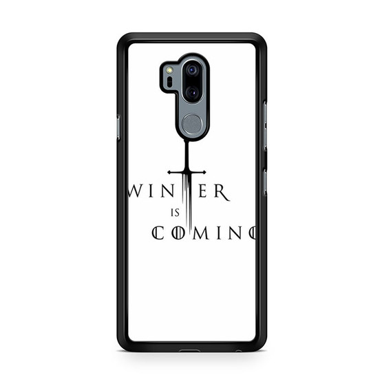 Winter is Coming LG G7 ThinQ Case