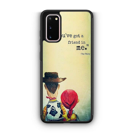 Toy Story Quotes You got a Friend in me Samsung Galaxy S20 5G Case