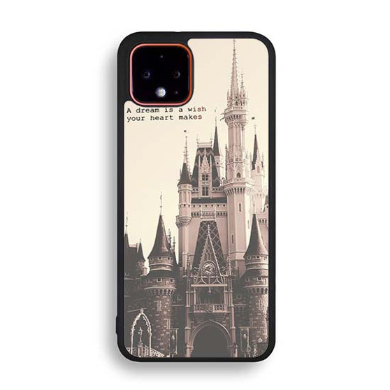 Disney Casttle Quote Google Pixel 4 | Pixel 4A | Pixel 4 XL Case