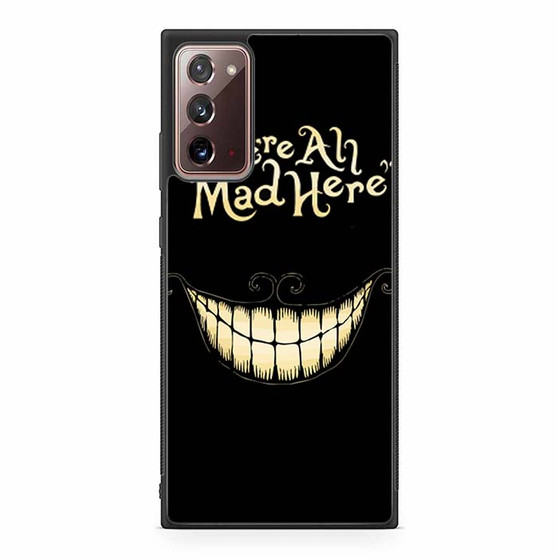 alice in wonderland we are all mad Samsung Galaxy Note 20 5G Case