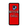 Netflix And Chill Samsung Galaxy S9 | S9+ Case