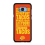 Tacos Quotes Samsung Galaxy S9 | S9+ Case