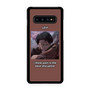 Attack on Titan Levi Quotes Samsung Galaxy S10 | S10 5G | S10+ | S10E | S10 Lite Case