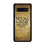 Not all who wander are lost tolkien quotes Samsung Galaxy S10 | S10 5G | S10+ | S10E | S10 Lite Case