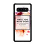 The Chainsmokers Until You Were Gone Samsung Galaxy S10 | S10 5G | S10+ | S10E | S10 Lite Case