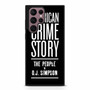 The People V O.J Simpson 2 Samsung Galaxy S22 Ultra Case