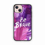 Disney Be Brave iPhone 13 Mini Case