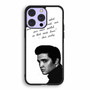Elvis Quotes 1 iPhone 14 | iPhone 14 Plus | iPhone 14 Pro | iPhone 14 Pro Max Case
