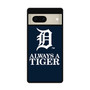 Detroit tigers Always A Tiger Google Pixel 7 | Google Pixel 7 Pro Case