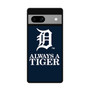 Detroit tigers Always A Tiger Google Pixel 7a Case
