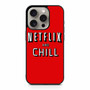 Netflix And Chill iPhone 15 Pro Case