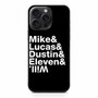 Stranger Things Mike Lucas Dustin Eleven Will iPhone 15 Pro Max Case